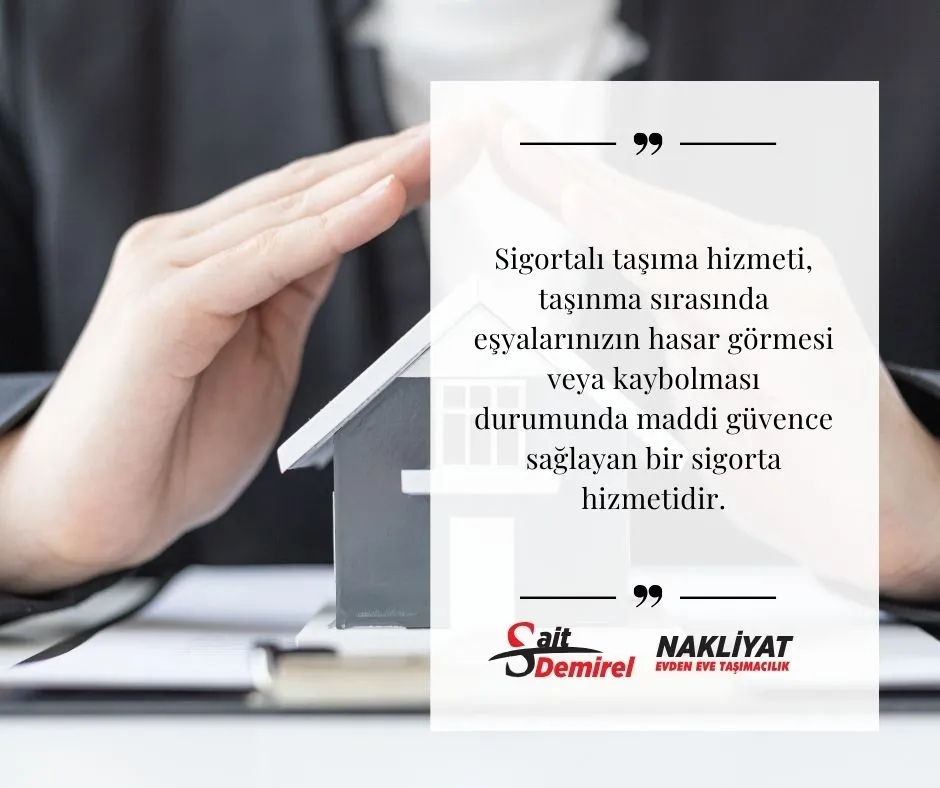 Sigortalı taşıma hizmeti nedir?