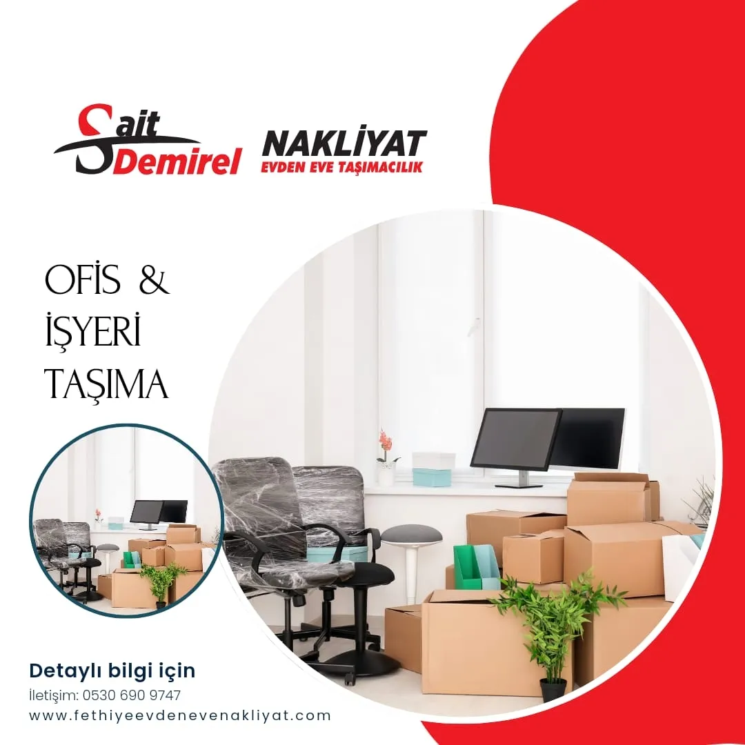 Fethiye Ofis & İşyeri Taşıma Hizmetleri