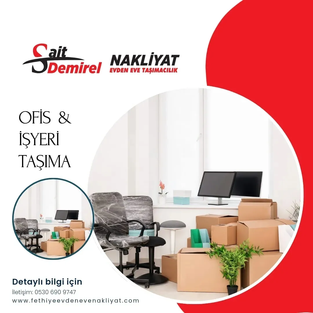 Fethiye Ofis & İşyeri Taşıma